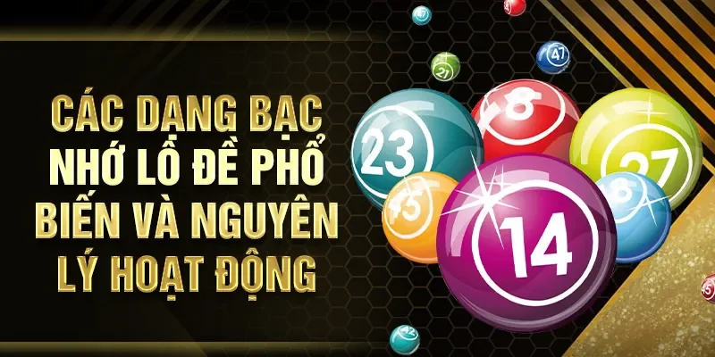 Các dạng bạc nhớ lô đề phổ biến và nguyên lý hoạt động